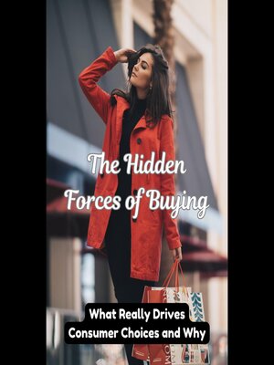 cover image of The Hidden Forces of Buying